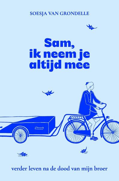 Sam, ik neem je altijd mee