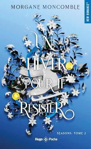 Un hiver pour te résister (Seasons, tome 2)