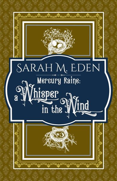 Mercury Raine: a Whisper in the Wind