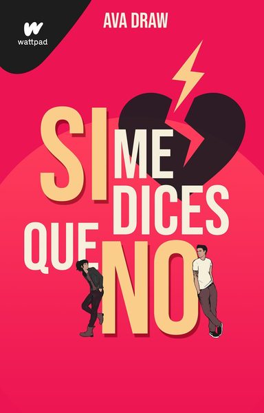 Si me dices que no