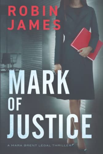 Mark of Justice (Mara Brent #4)