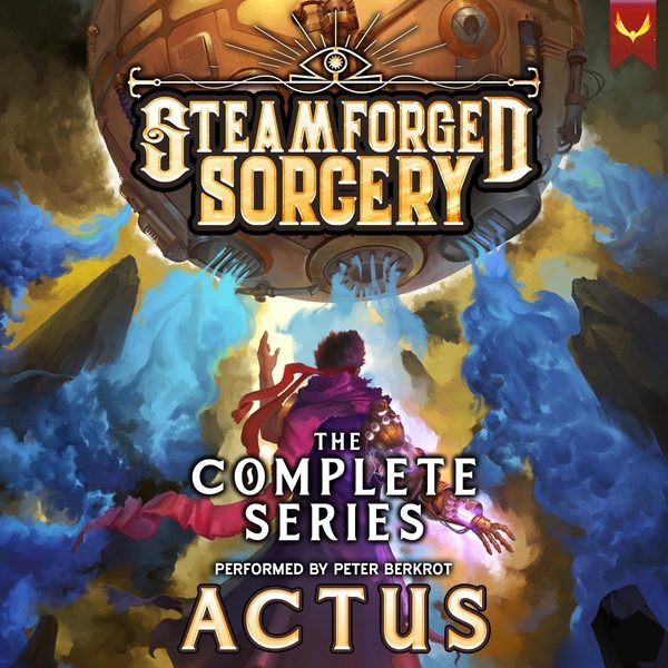 Steamforged Sorcery: The Complete Series: A LitRPG Boxset