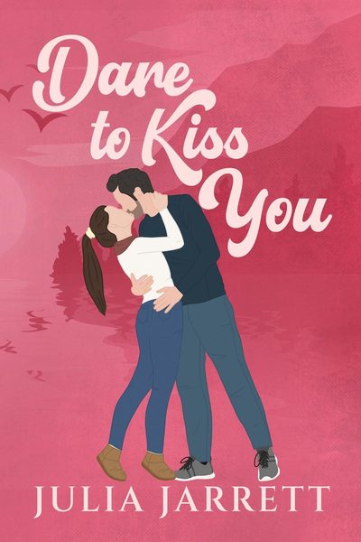 Dare to Kiss You