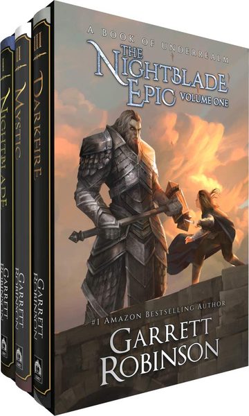 The Nightblade Epic Volume One: A Book of Underrealm