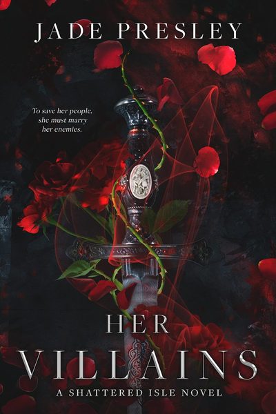 Her Villains (The Shattered Isle, #1)
