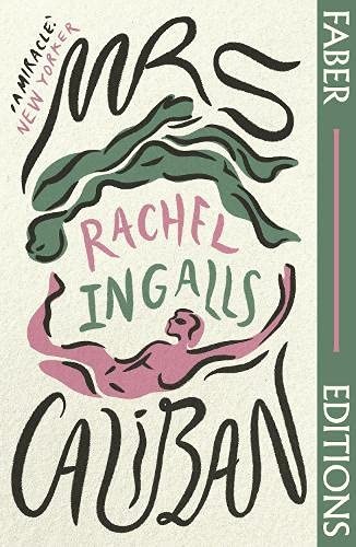 Mrs Caliban (Faber Editions) 'Wonderful' (Margaret Atwood)