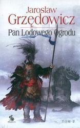 Pan Lodowego Ogrodu. Tom 2