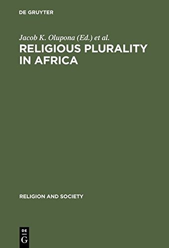 Religious Plurality in Africa Essays in Honour of John S. Mbiti