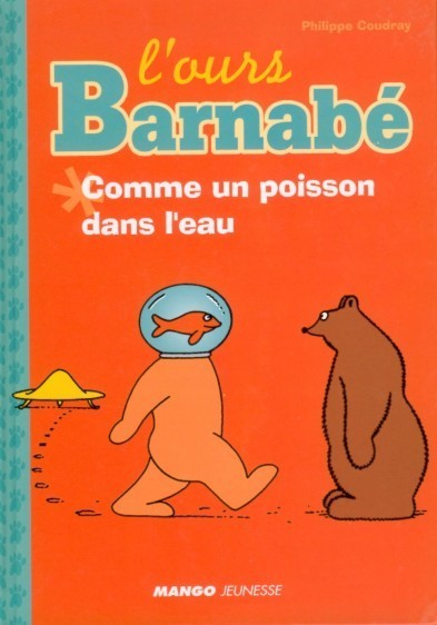 L'Ours Barnabé - 7 - Comme un poisson dans l'eau