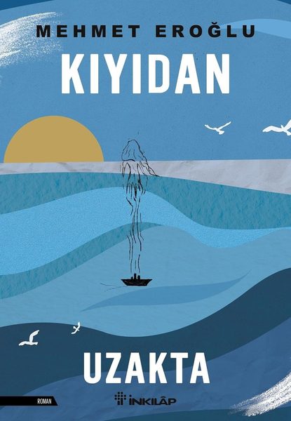 Kıyıdan Uzakta
