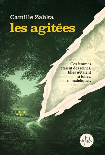Les Agitées
