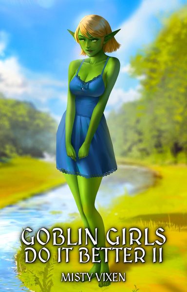 Goblin Girls Do It Better II