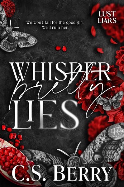 Whisper Pretty Lies (Lust & Liars #1)