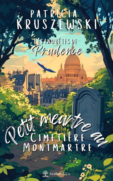 Les enquêtes de Prudence : Petit meurtre au cimetière Montmartre