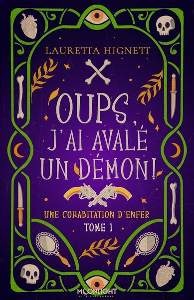 Oups, j'ai avalé un démon !: une cohabitation d'Enfer. 1
