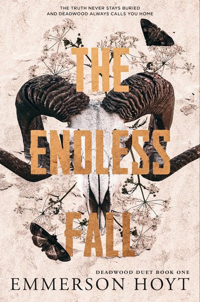 Endless Fall : (Deadwood Duet, Book One)