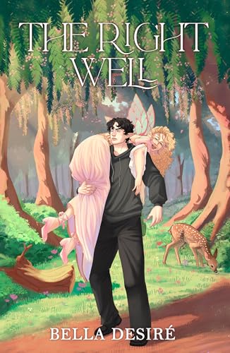 The Right Well (Whimsical darkness Book 1)