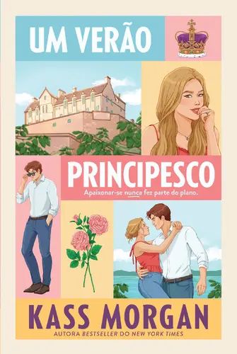 Um Verão Principesco