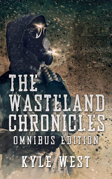 The Wasteland Chronicles: Omnibus Edition