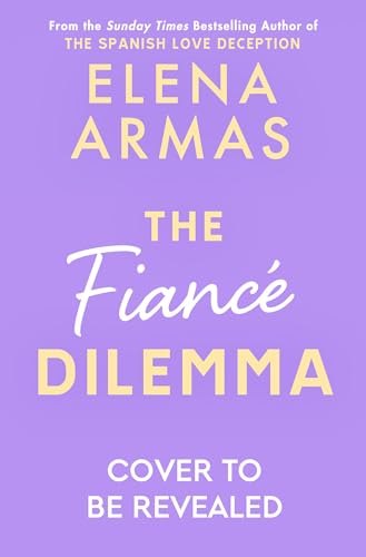 The Fiancé Dilemma