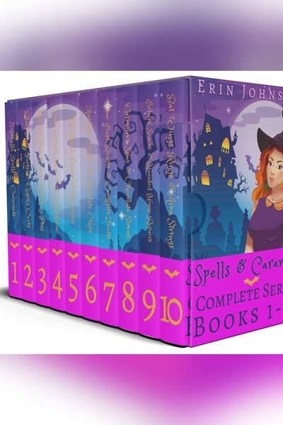 Spells & Caramels Magical Mysteries: The Complete Series: Fresh, Funny Magical Mysteries