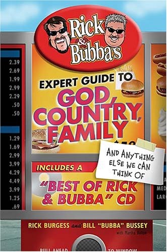 Rick and Bubba’s expert guide to God country family and
