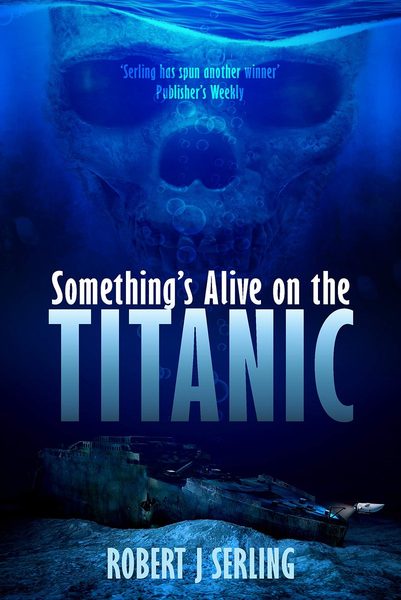 Something's Alive on the Titanic