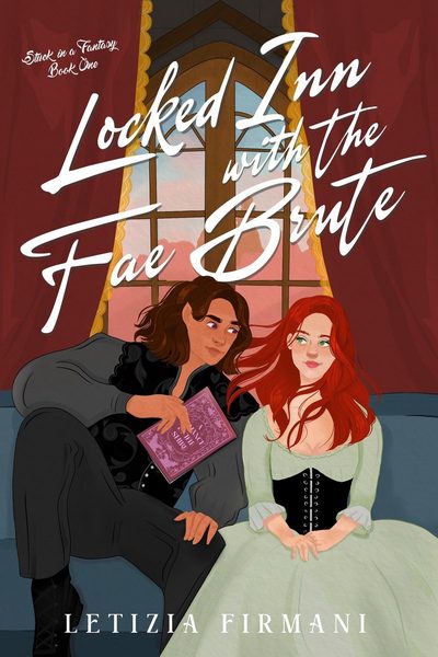 Locked Inn with The Fae Brute (Stuck in A Fantasy #1)