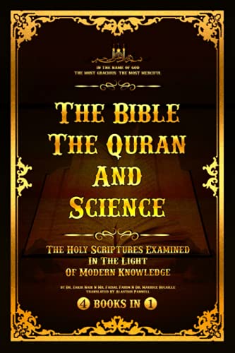 Bible the Quran and Science