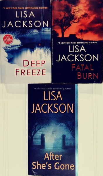 Lisa Jackson's "WEST COAST" (North West) Series -- Deep Freeze / Fatal Burn / After She's Gone