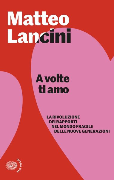 A volte ti amo