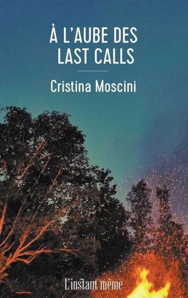 À l’aube des last calls