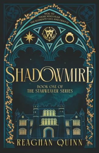 Shadowmire: A Dark Academia Romantasy (Starweaver Book 1)
