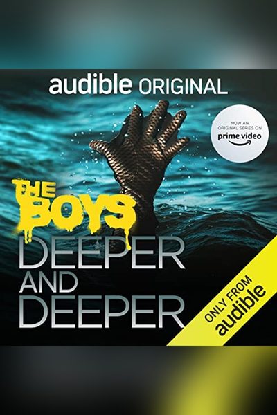 The Boys: Deeper and Deeper