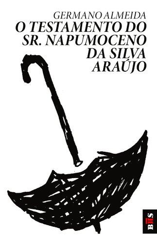 O Testamento do Sr. Napumoceno da Silva Araújo