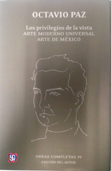 Los privilegios de la vista: arte moderno universal