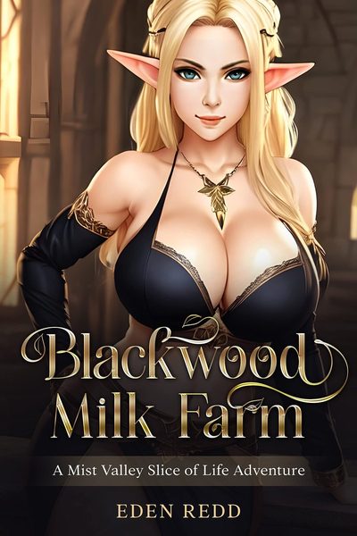 Blackwood Milk Farm: Book 1