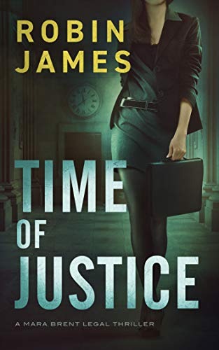 Time of Justice (Mara Brent #1)