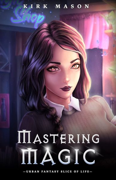 Mastering Magic: Urban Fantasy Slice of Life