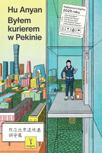 Byłem kurierem w Pekinie