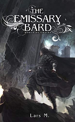 The Emissary Bard (World of Chains #3)