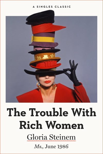 The Trouble With Rich Women