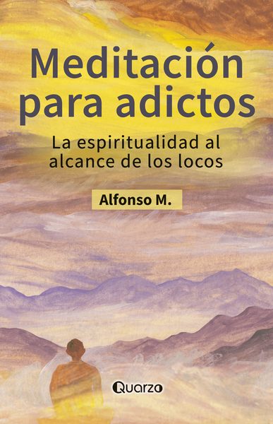 Meditación para adictos.
