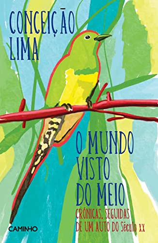 O Mundo Visto do Meio
