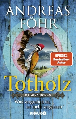 Totholz – Was vergraben ist, ist nicht vergessen