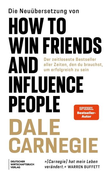 Die Neuübersetzung von How to Win Friends and Influence People