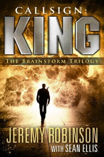 Callsign: King - The Brainstorm Trilogy (Jack Sigler)