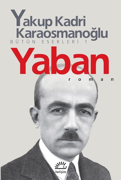 Yaban: Bütün Eserleri 1
