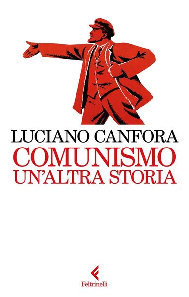 Comunismo. Un'altra storia