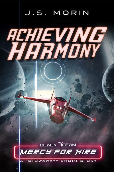 Achieving Harmony (Black Ocean: Mercy for Hire #16.8)